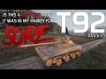 T92: A new monster? It acted like one. | World of Tanks