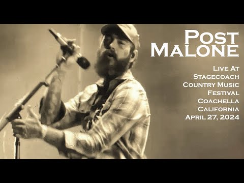 Post Malone - "Whitehouse Road (Tyler Childers)" Live @ Stagecoach Festival, Coachella, CA - 4/28/24