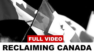 Reclaiming Canada Conference | May 28 2022 | FULL VIDEO