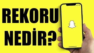Snapchat Rekoru Nedir?