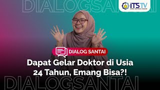 Dapat Gelar Doktor di Usia 24 Tahun, Emang Bisa?!