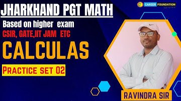 Calculas 02 || JSSC PGT MATHS | PGT MATHS CLASS 01 | MATHS FOR JSSC PGT | JHARKHAND PGT MATHS