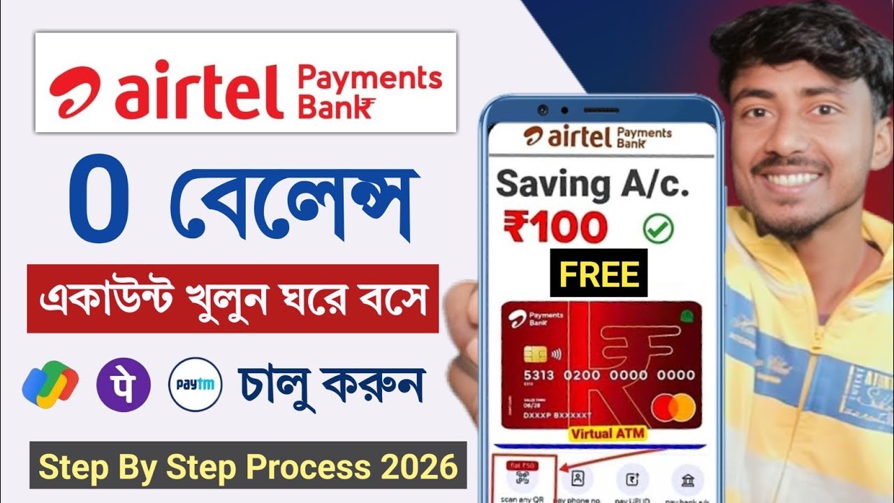 Airtel Payments Bank Account Opening Bangla 2026 || How To Open Airtel Payments Bank 