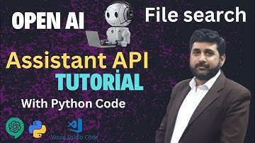 OpenAI Assistant API course for beginners || OpenAI assistant API Python || OpenAI Tutorial