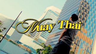 JOEYCOZYBOY - MUAY THAI (มวยไทย)