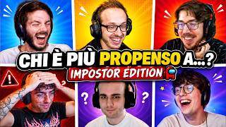 CHI È PIÙ PROPENSO A...? (Impostor Edition) Salotto iNoob