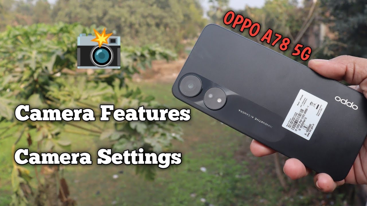 Oppo A78 5G Camera Features & Camera Settings 📸 YouTube