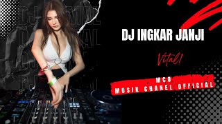 DJ INGKAR JANJI||FUNKOT FULL BASS TERBARU||