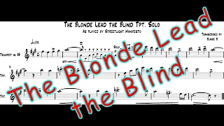 Streetlight Manifesto - The Blonde Lead the Blind Trumpet Transcription