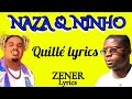 Naza ft ninho  quill paroleslyrics