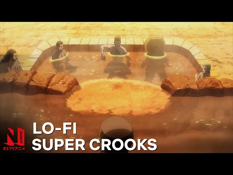 Super Crooks in an Onsen for One Hour | Netflix Anime