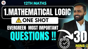 12th Std Maths | 1. Mathematical Logic | Most Important Evergreen Questions | Board Exam 2025