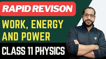 Work, Energy and Power | Rapid Revision | One Shot | Class 11 | Vinod Kumar