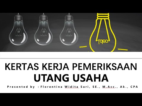 Video: Apa tujuan utama dalam audit utang usaha?