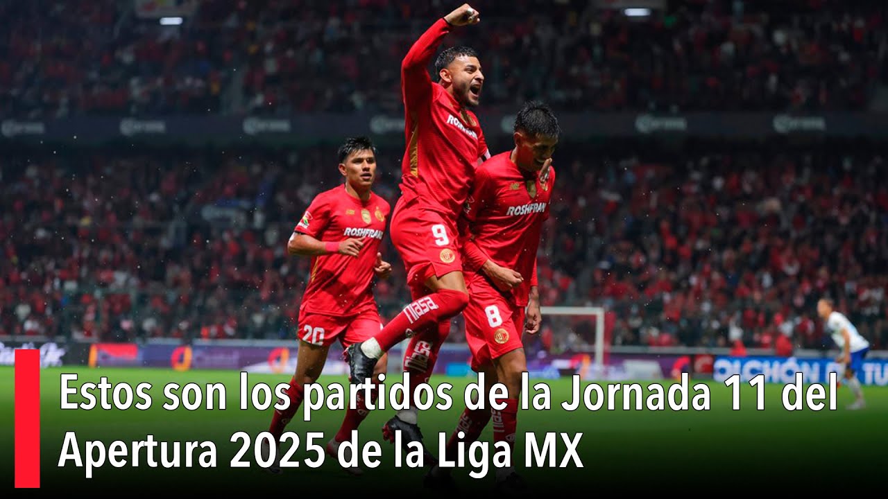 Estos son los partidos de la Jornada 11 del Apertura 2025 de la Liga MX ...