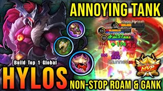 Super Annoying Tank Hylos MVP Plays!!  Build Top 1 Global Hylos ~ MLBB