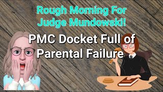 Judge Mundkowski PMC Docket