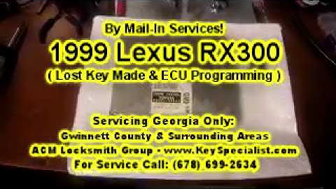 1999 Lexus RX300 - Key Replacement & Programming! By Mail-in Services.