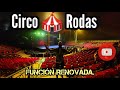 Circo 🎪 Rodas. ( Función Completa Renovada.) Concordia E.R