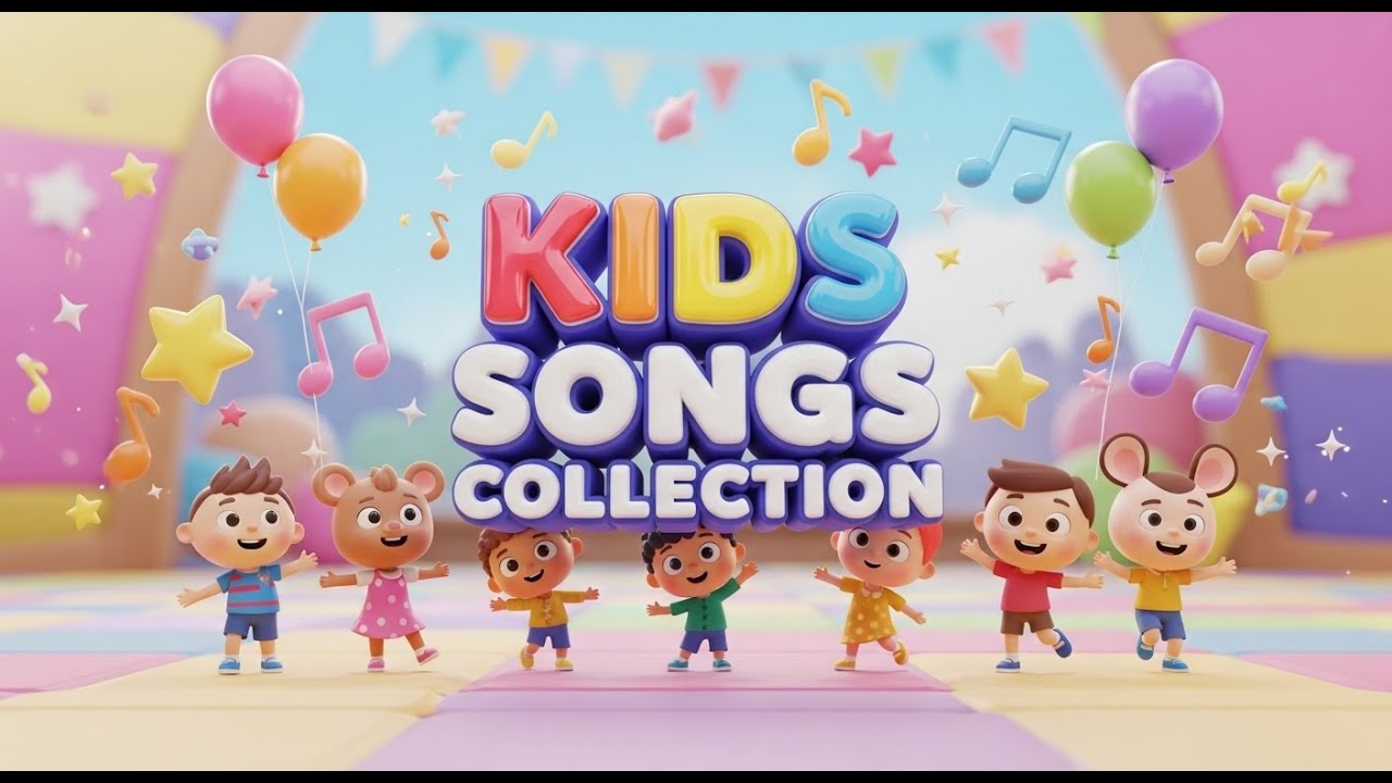 Kids Songs Collection 🎶🎵🌈 | Fun Music for Children | Kids Songs & Nursery Rhymes