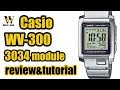 Casio WV-300 - module 3034 - review & tutorial on how to setup and use ALL functions