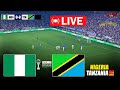 LIVE TANZANIA Vs NIGERIA EFootball PES 21 Simulation Gameplay
