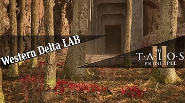 The Talos Principle 2 Western Delta LAB