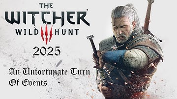 Witcher 3 An Unfortunate Turn Of Events