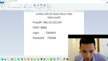 Hướng dẩn sử dụng proxy trên trình duyệt chrome, edge