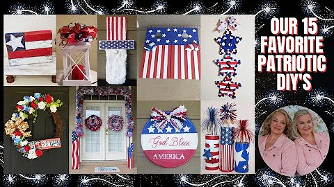 OUR 15 ALL TIME FAVORITE PATRIOTIC HOME DECOR DIY'S that are perfect for Memorial Day & 4th of July