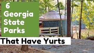 6 Georgia State Parks That Have Yurts