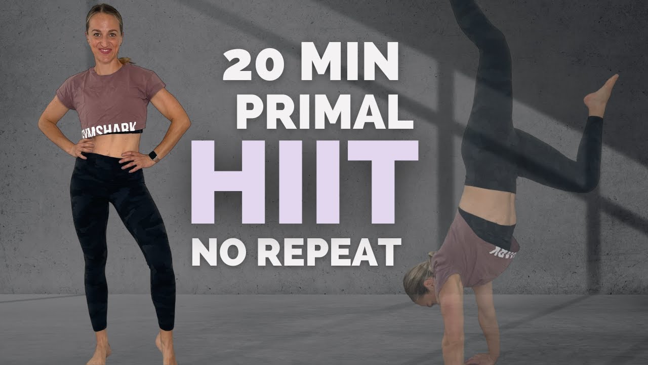 20 MIN FULL BODY HIIT Workout  - NO REPEAT, Primal Flow inspired