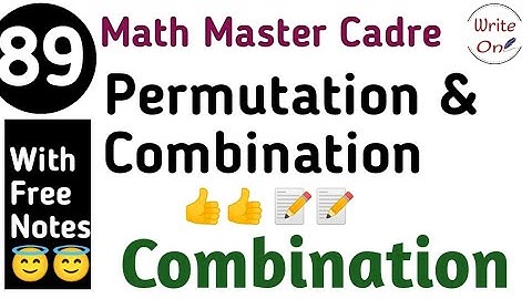 Permutation and Combination for Math Master Cadre 2022 |Chapter - 18 |Master Cadre| Full Coaching