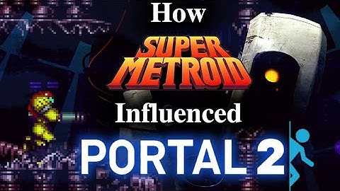 How Super Metroid Influenced Portal 2