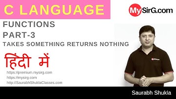 Lecture 9 Functions in C Part-3 हिंदी में  | MySirG.com