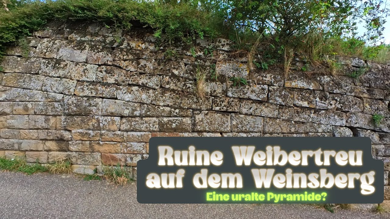 Ruine Weibertreu auf dem Weinsberg-EINE URALTE PYRAMIDE?