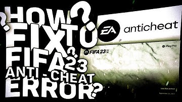 ✅ Fifa 23 Anti Cheat Problem - Fifa 23 Fix Pc 100% Work Fix