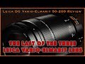 Panasonic Leica DG Vario-Elmarit 50-200mm f/2.8-4.0 ASPH lens Review