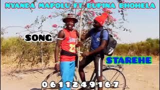 Nyanda Mapolu Ft Bupina Bhohela Song Starehe 2025