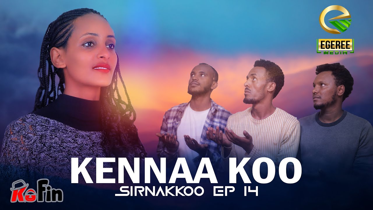 EGEREE COMEDYKOFIN SIRNAKKOO EP 14KENNAA KOO