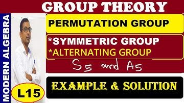 #15 group theory| symmetry group S5 | alternating group A5 | permutation group S5 and A5