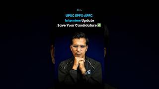 UPSC EPFO APFC 2025 Interview Update | 201 Selected, 61 At Risk