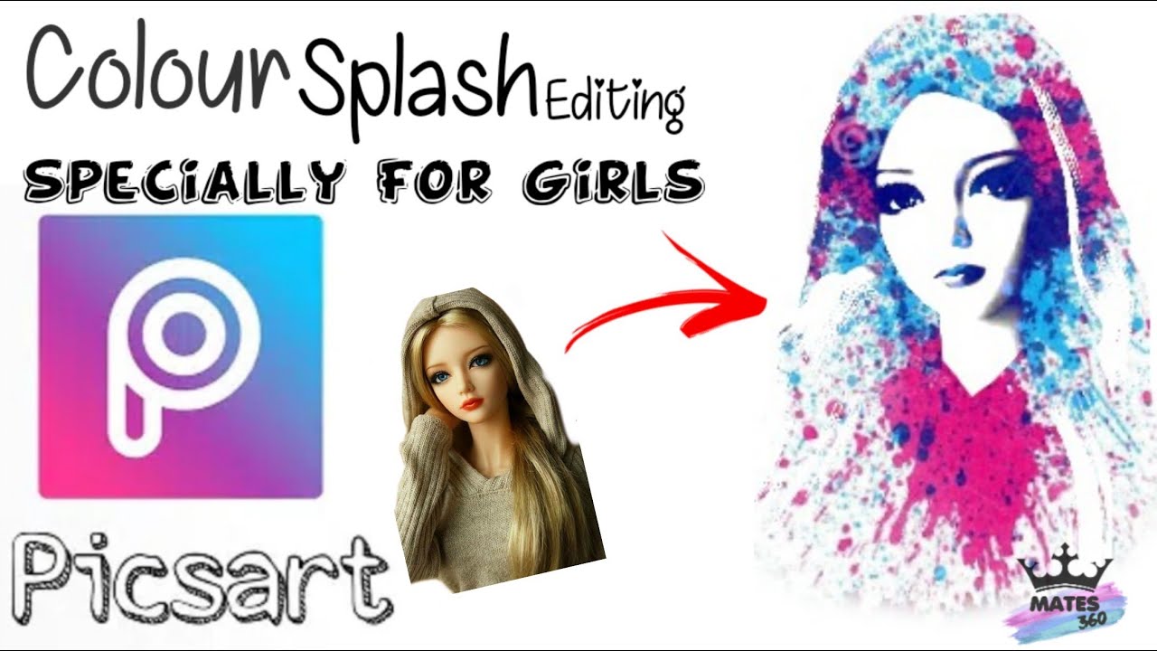 Picsart Photo Editing | Picsart Splash Effect | Editing Tutorial | Edit in 5Min || 360Mates.