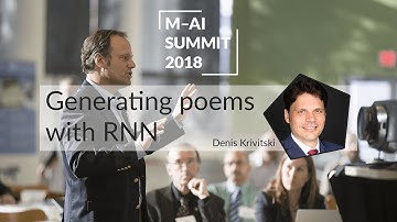 Generating Poems with RNN - Denis Krivitski | M-AI Summit 2018
