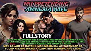 FULL EPISODE 1 | MY PRETENDING AMNESIA WIFE | MIRA'S STORY