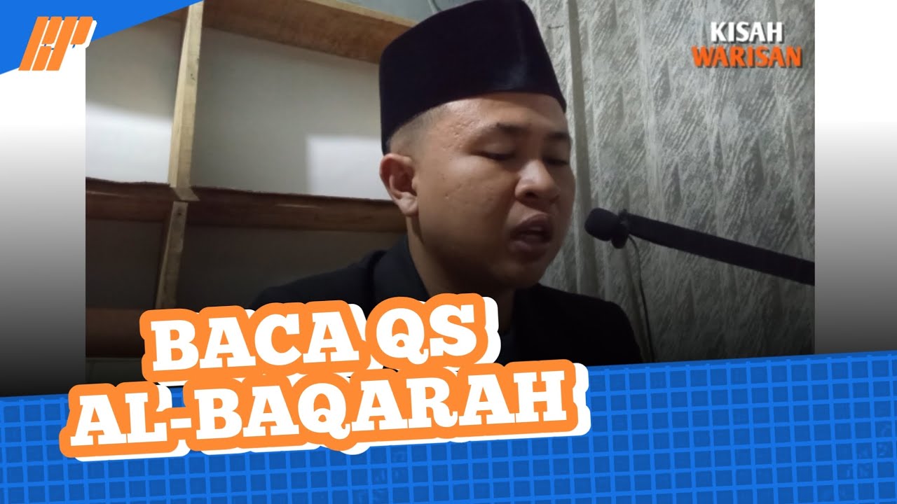 QS. AL-BAQARAH 1-16 (MUHAMMAD PORA)