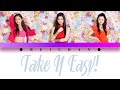 E-girls : Take It Easy! Lyrics