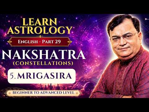 Mrigashira Nakshatra Explained Vedic Astrology Course (English) Learn Astrology | Basic to Advanced