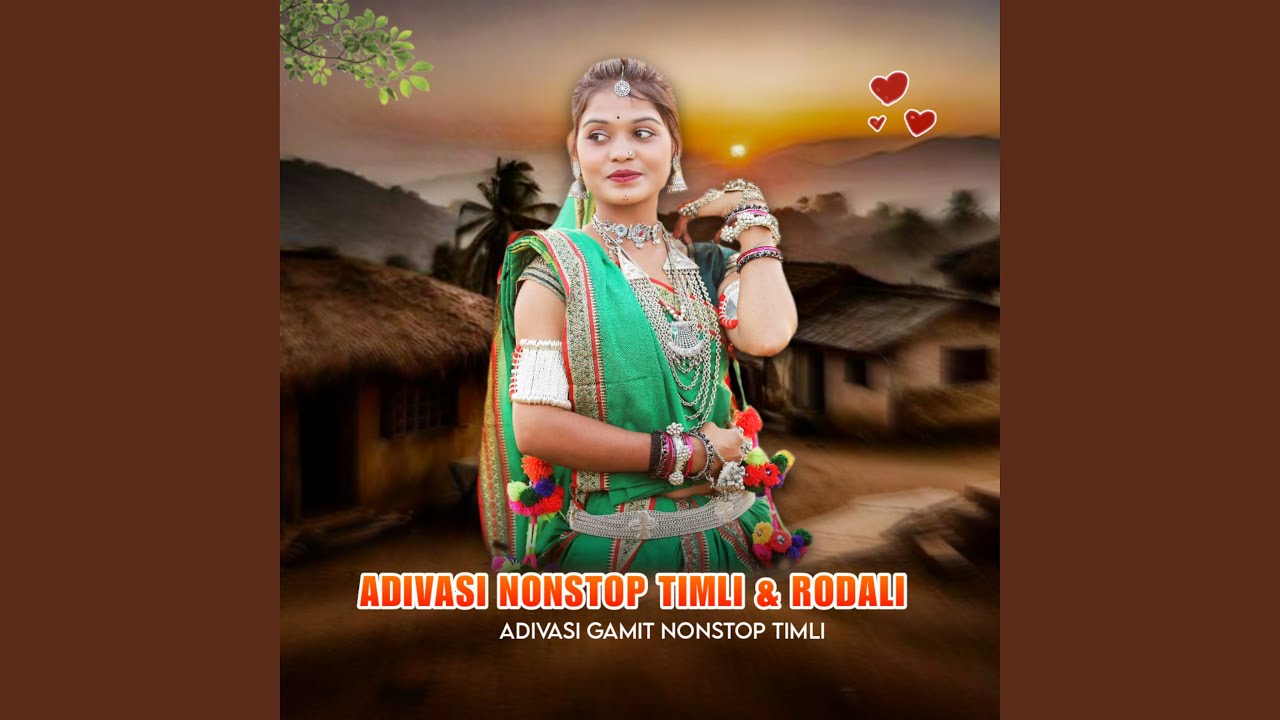 Adivasi Nonstop Timli And Rodali X Adivasi Gamit Nonstop Timli