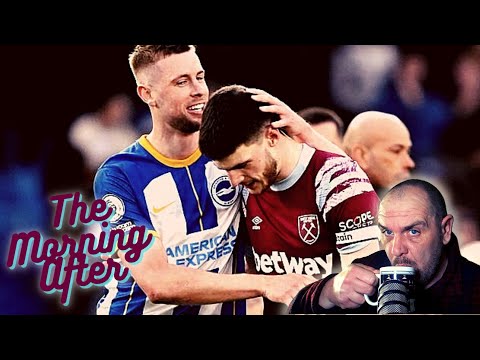 “The Worst Performance Ive Ever Seen” The Morning After Brighton 4-0 West Ham